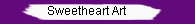 Sweetheart Art