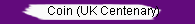 Coin (UK Centenary)